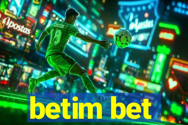 betim bet